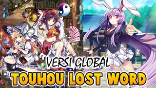 Akhirnya Rilis di Playstore Indonesia! - Touhou LostWord (Android)