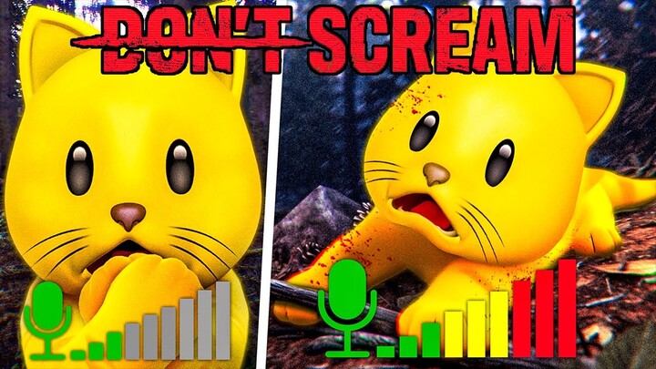 You SCREAM = You LOSE (Don't Scream)