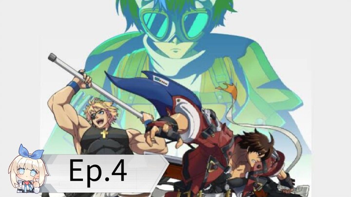 Guilty Gear Strive: Dual Rulers (Episode 4) Eng sub
