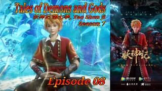 Eps 08 | Tales of Demons and Gods [Yao Shen Ji] Season 7