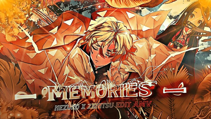 Demon Slayer "Nezuko x Zenitsu" - Memories [Edit/AMV] | 4K Quick!