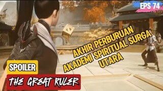 The Great Ruler Episode 74 | Akhir Perburuan Akademi Spiritual Surga Utara