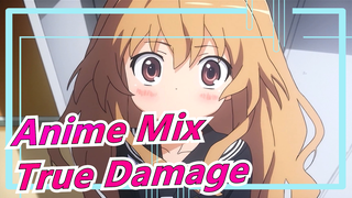 [Anime Mix] [Mashup/Sweet] True Damage, Attack All The Way!