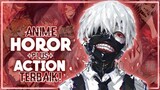 6 Anime HOROR ACTION Terbaik - Menakutkan dan Juga Seru - Bagi Mardi