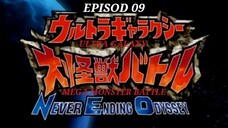 EPISOD 09 - Ultra Galaxy Mega Monster Battle: Never Ending Odyssey