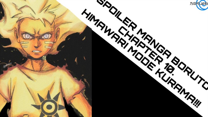 SPOILER CHAPTER 10 BORUTO TWO BLUE VORTEX || HIMAWARI MODE KURAMA !!!