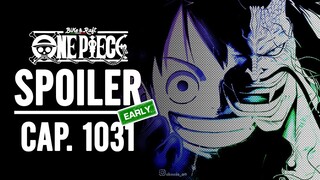 ONE PIECE EARLY SPOILER 1031 -  Prime ANTICIPAZIONI ONE PIECE 1031