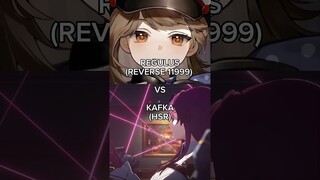 Regulus (Reverse 1999) vs Kafka (HSR), who will win? #waifubattle #waifu #characterbattle #gacha