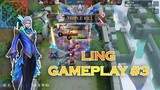 Ling Gameplay #3 - Mobile Legends Bang Bang