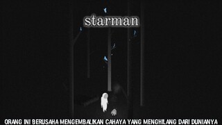Akankah Orang Ini Berhasil Mengembalikan Cahaya Yang Telah Menghilang Dari Dunianya? |Starman Part 1