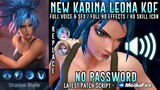 New Karina Leona KOF Skin Script No Password | Full Sound & Full Effects | Mobile Legends