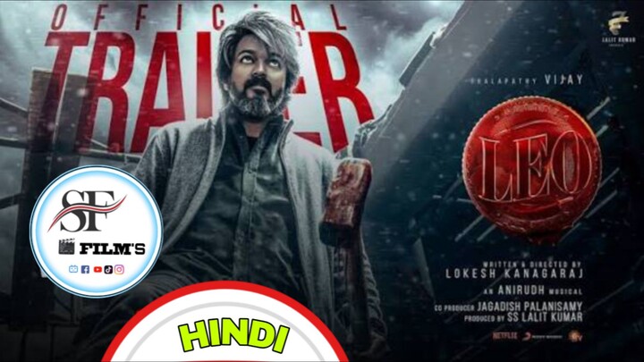 LEO (Hindi) Official Trailer | Thalapathy Vijay | Sanjay Dutt | Lokesh Kanagaraj | Anirudh