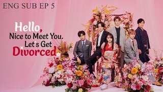 Hajimemashite Konnichiwa Rikon Shite Kudasai - Hello Nice to Meet You, Let's Get Divorced (2024) EP5
