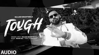 TOUGH (Full Audio) | Gujjar Grantwala | Latest Punjabi Songs 2024 | T-Series