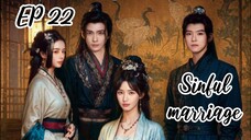 [ENG] EP 22 Sinful marriage