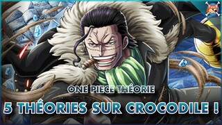 5 THÉORIES SUR CROCODILE, LE NOUVEAU YONKO ! 🔥 - One piece THÉORIE 1058 +