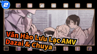 Văn Hào Lưu Lạc AMV
Dazai & Chuya_2