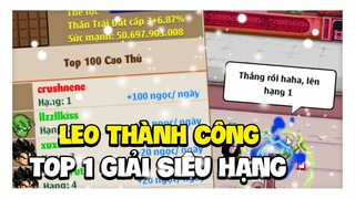 Ngọc Rồng Online - Leo Thành Công Top 1 Giải Siêu Hạng Khi Đệ 40 Tỉ SM !