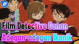 Film 6 Detective Conan: Adegan-adegan Ikonik_2