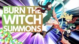 BURN THE WITCH SUMMONS - Going to Step 10 for NOEL and NINNY! | Bleach Brave Souls