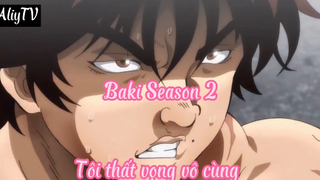 Baki Season 2_Tập 4- Tôi thất vọng vô cùng