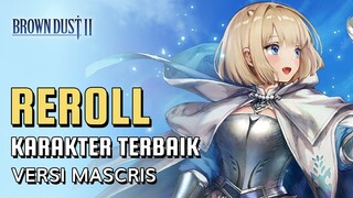 Costume Karakter Terbaik di Infinite Roll Banner & Reroll Target *5 | Brown Dust 2 Tips