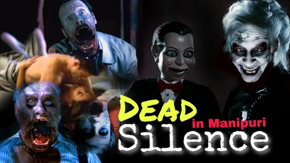 Dead silence(2007) Explained in Manipuri | James Wan horror Movie | Manipuri  horror story 2022 - Bilibili