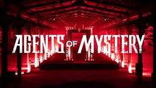 Agents of Mystery Episode 6