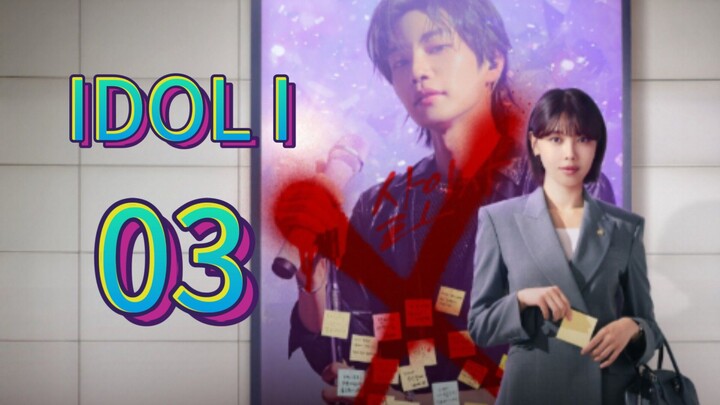Idol I (2025) | Episode 3 | EngSub