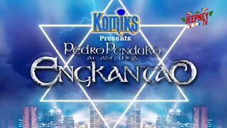 EPISODE 21 PEDRO PENDUKO AND THE ENCHANTED PEOPLE