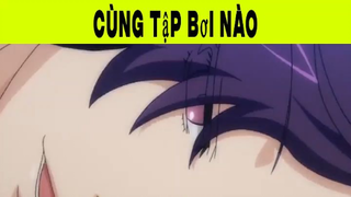 Cùng Tập Bơi Nào Phần 7#animehaynhat