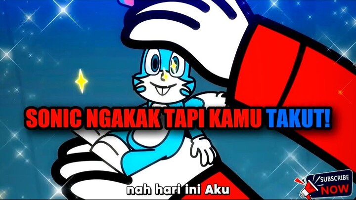 🔥 SONIC NGAKAK TAPI KAMU TAKUT, KARENA INI BUKAN MAINAN!