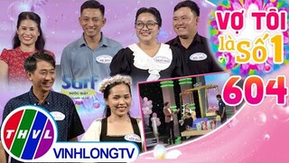 Vợ tôi là số 1 (28/5/2023)