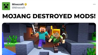 MOJANG JUST DESTROYED MINECRAFT MODS!