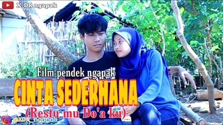 Cinta Sederhana 2 - Restu Mu Doa Ku ǁ Film Pendek Ngapak Banyumas