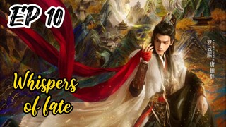 [ENG] EP 10 Whispers of fate