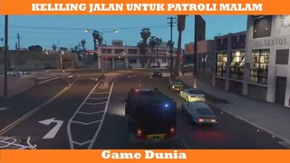 KELILING JALAN UNTUK PATROLI MALAM !