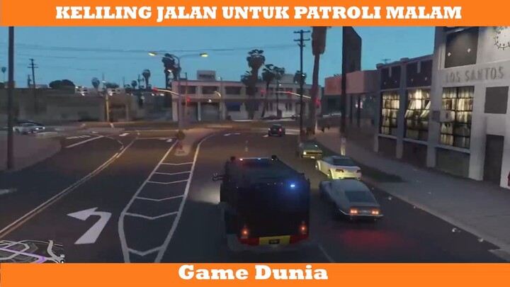 KELILING JALAN UNTUK PATROLI MALAM !