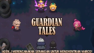 Menghentikan Marco Sebelum Berhasil Membangkitkan Penyihir Bencana! |Guardian Tales Part 137
