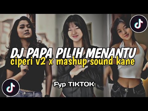 DJ PAPAH PILIH MENANTU  X TERNYATA GAYAMU ITU SOMBONG SEKALI SOUND FYP VIRAL TIKTOK TERBARU