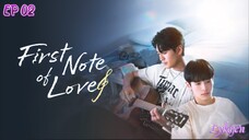 🇹🇼[BL]FIRST NOTE OF LOVE EP 02(engsub)2024