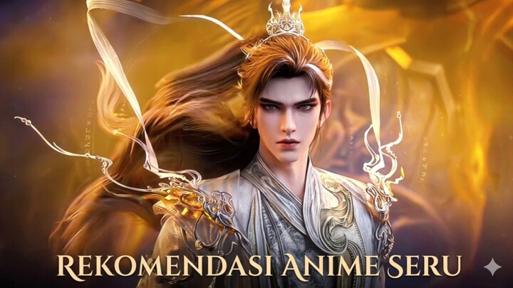 Rekomendasi Anime Seru dan Gratis Di Bstation🔥