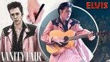 How Austin Butler Was Transformed Into Elvis | Vanity Fair