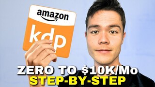 How I Would Start from Scratch and Make $10k per Month with Amazon KDP