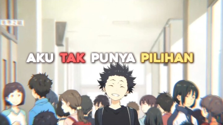 Sedia Aku Sebelum Hujan X Silent Voice