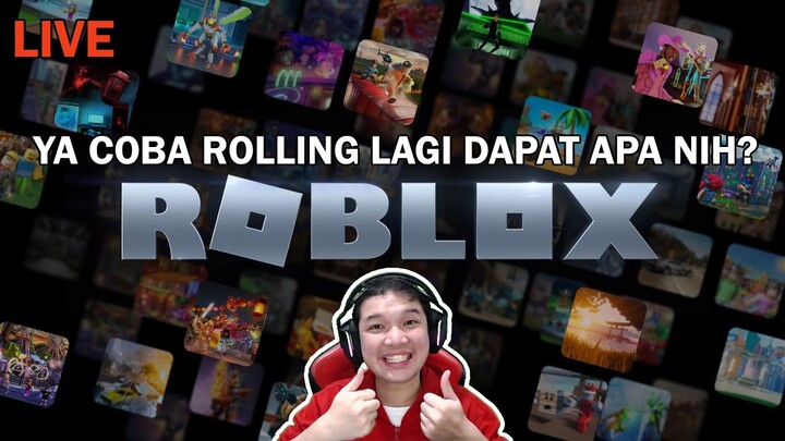 🔴 Ya coba rolling lagi dapat apa? - Roblox - Mabar bareng Viewers - Indonesia