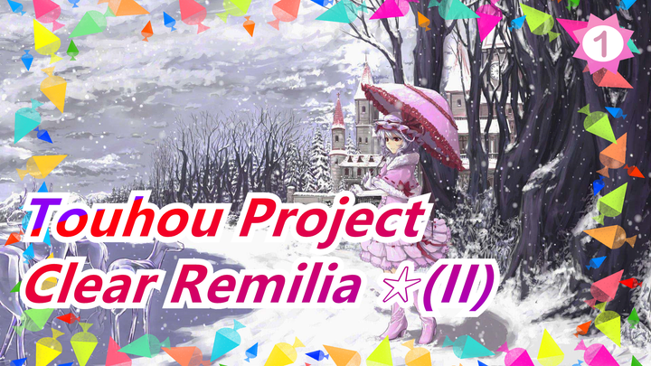 Touhou Project|Clear Remilia ☆(II) [Epic/Be Carreful]_1