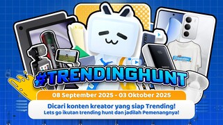 EVENT BERHADIAH GADGET DAN UANG TUNAI PULUHAN JUTA RUPIAH! #TrendingHunt