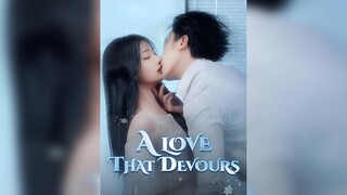 [EN SUB] A Love That Devours EP.79 #SHORT DRAMA