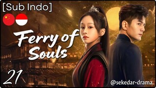 [Sub Indo] Ferry of Souls – Eps. 21 (2025) 1080p